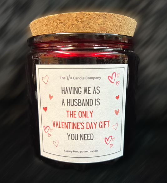 Having Me As A Husband Novelty Candle