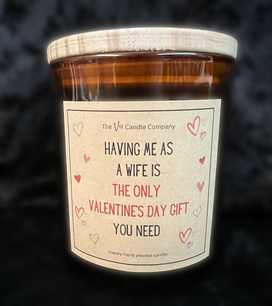 Having Me As A Wife Novelty Candle